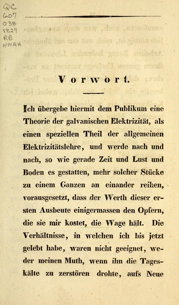The first page of Ohm's preface, set in blackletter-influenced German type, beginning: Ich übergebe hiermit dem Publikum eine Theorie der galvanischen Elektrizität.