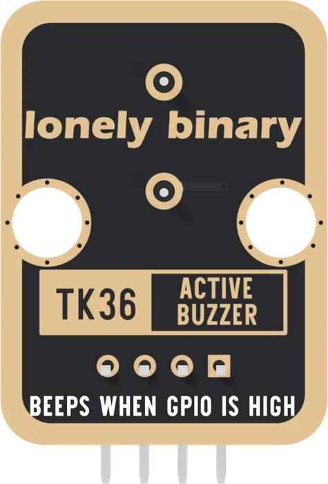 The back of the TK36, header at the bottom: a black board with a gold border, lonely binary across the top, the buzzer's two solder joints, two round LEGO holes, a gold box printed TK36 ACTIVE BUZZER, four header pads with the square one on the right, and BEEPS WHEN GPIO IS HIGH along the bottom edge. No pin names are printed on this side.