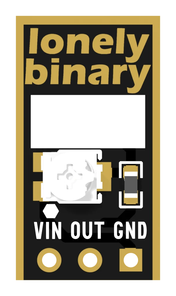 The back of the adjustable board: the lonely binary logo at the top, a blank white rectangle in the middle, the white trimmer with its cross-shaped slot below it on the left, a small resistor on the right, and VIN, OUT, GND above the three holes.