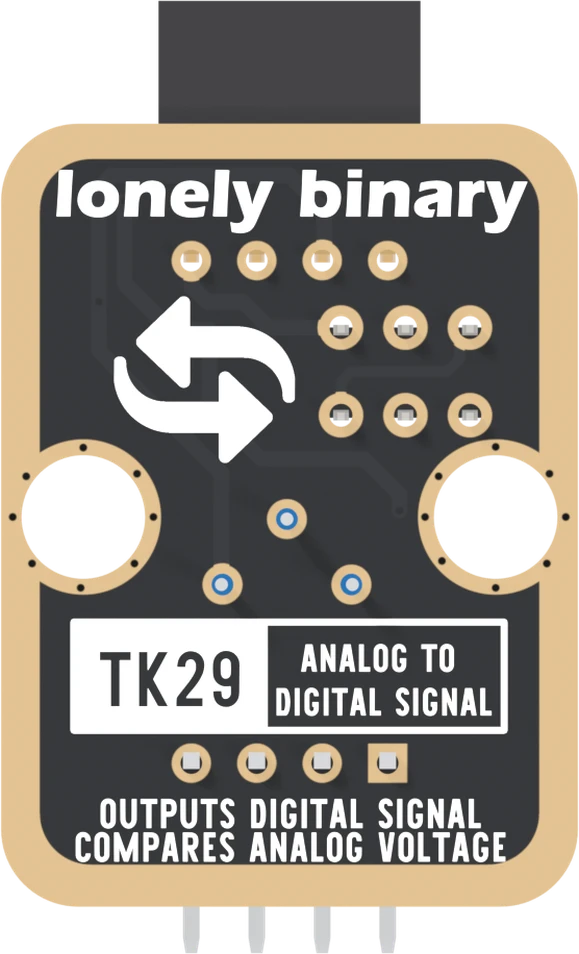 The back of the TK29: a black board with a gold border, lonely binary across the top, a large pair of curved arrows, the solder joints of the socket, switch and trimmer, a boxed label reading TK29 and ANALOG TO DIGITAL SIGNAL, four header pads with the square one on the right, and OUTPUTS DIGITAL SIGNAL and COMPARES ANALOG VOLTAGE along the bottom.