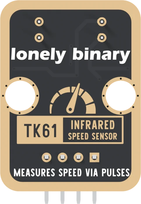 The back of the TK61, header at the bottom: a black board with a gold border, four solder joints of the slot sensor near the top, lonely binary across it, a speedometer drawing between two round LEGO holes, a gold box printed TK61 INFRARED SPEED SENSOR, four header pads with the square one on the right, and MEASURES SPEED VIA PULSES along the bottom edge. No pin names are printed on this side.