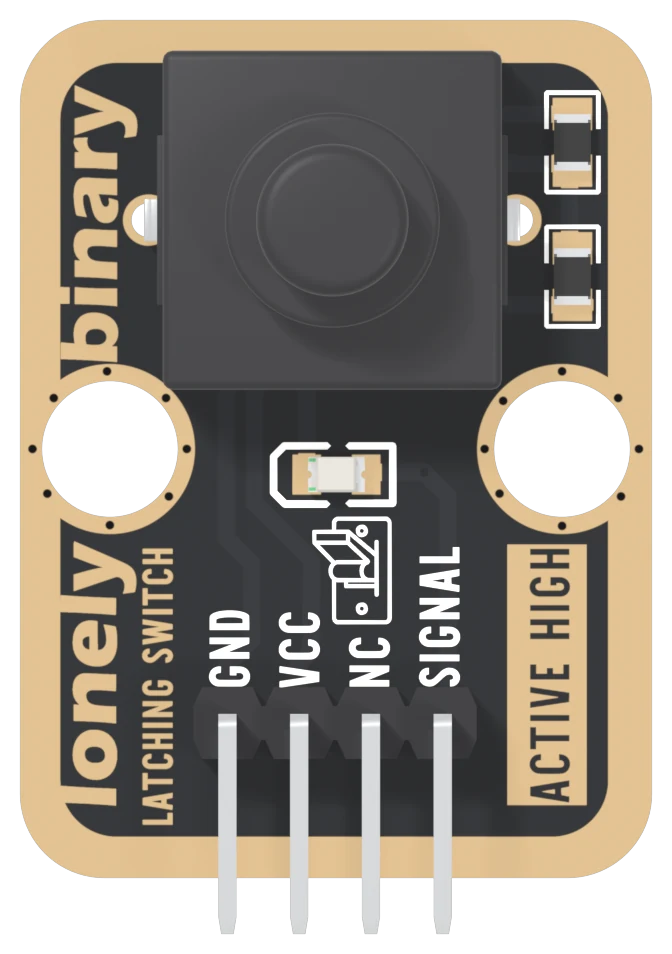 The TK05 seen from the switch side: a black board with a gold-plated border, a large square black push switch with a round button filling the top half, two small resistors stacked at the right-hand edge, a tiny LED below the switch, two big round mounting holes, lonely binary and LATCHING SWITCH printed up the left edge, a boxed ACTIVE HIGH at the right, and a right-angle header along the bottom labelled GND, VCC, NC and SIGNAL from left to right.