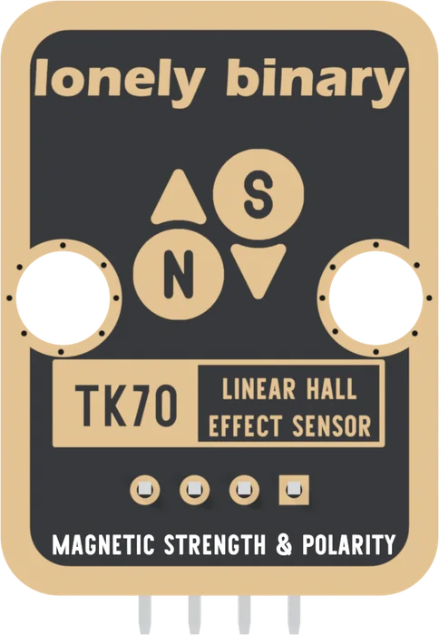 The back of the TK70, header at the bottom: a black board with a gold border, lonely binary across the top, a drawing of an N circle and an S circle with a triangle beside each, two round LEGO holes, a gold box printed TK70 LINEAR HALL EFFECT SENSOR, four header pads with the square one on the right, and MAGNETIC STRENGTH & POLARITY along the bottom edge. No pin names are printed on this side.