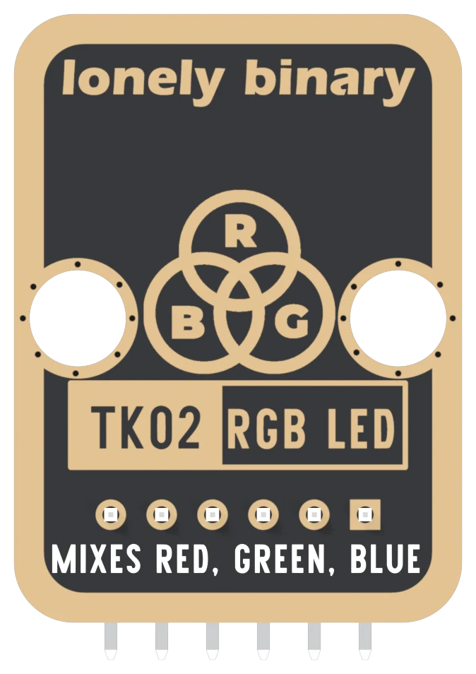 The back of the TK02: a black board with a gold border, lonely binary across the top, a large R, G and B three-circle logo in the middle between the two mounting holes, TK02 RGB LED in a boxed label, six header pads in a row with the square one on the right, and MIXES RED, GREEN, BLUE printed underneath.