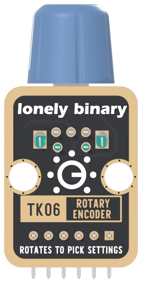 The back of the TK06: a black board with a gold border, the blue knob above the top edge, lonely binary across the top, the encoder's five solder joints and two teal mounting tabs, a dotted dial icon, two mounting holes, TK06 ROTARY ENCODER in a boxed label, six header pads in a row with the square one on the right, and ROTATES TO PICK SETTINGS along the bottom.