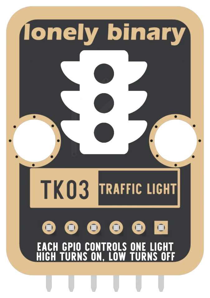 The back of the TK03: a black board with a gold border printed lonely binary across the top, a large filled traffic-light icon, TK03 and TRAFFIC LIGHT in a boxed label, six header pads in a row with the square one on the right, and two lines underneath reading EACH GPIO CONTROLS ONE LIGHT and HIGH TURNS ON, LOW TURNS OFF.