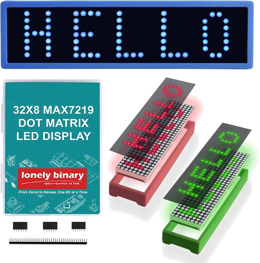 A blue-cased 32x8 matrix showing HELLO in blue LEDs above the teal box printed 32X8 MAX7219 DOT MATRIX LED DISPLAY, with a red and a green module standing beside it showing the same word, and the loose pin headers below.